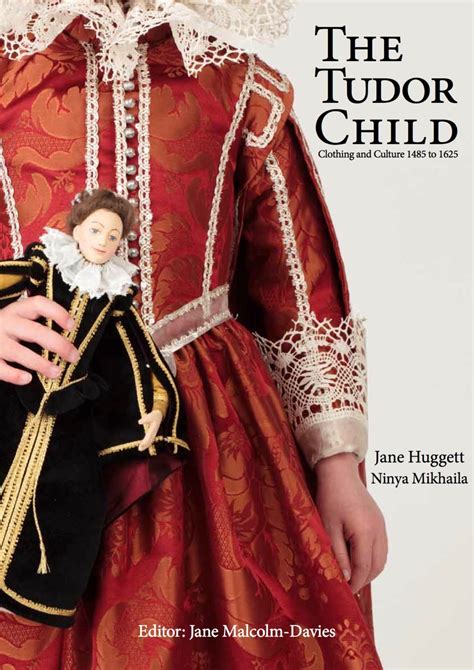 The tudor child clothing and culture 1485 to 1625. - Power of the seed your guide to oils for health and beauty process self reliance series.
