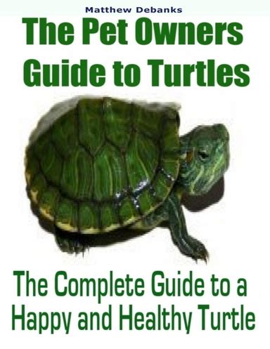 The turtle an owners guide to a happy healthy pet. - 1988 mitsubishi mighty max repair manual.fb2.