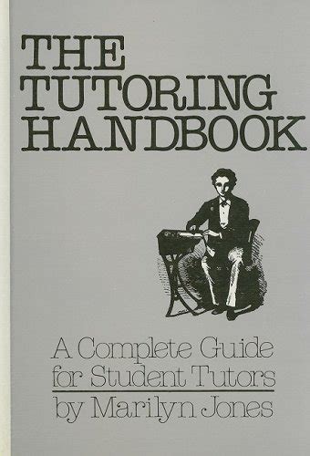 The tutoring handbook a complete guide for student tutors career. - Patriotisme et courage ge ne reux des citoyens et citoyennes de paris.