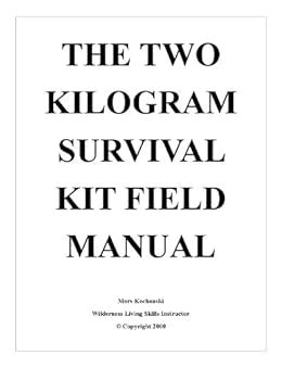 The two kilogram survival kit field manual. - Stanley garage door opener manual sd550.