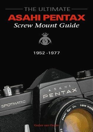 The ultimate asahi pentax screw mount guide 1952 1977. - Integra dtr 50 2 av reciever service manual.