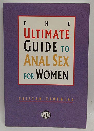 The ultimate guide to anal sex for women. - Colloquio de gasperi-sonnino, 16 marzo 1915.