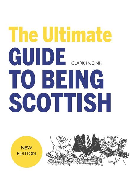 The ultimate guide to being scottish by clark mcginn. - The certified manager of quality and organizational excellence handbook fourth edition.