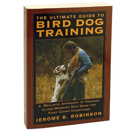 The ultimate guide to bird dog training by jerome b robinson. - Mechanics of fluids potter 4e solution manual.
