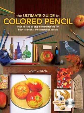 The ultimate guide to colored pencil over 40 step by. - Traité de mécanique comprenant les premiers éléments de la science des machiens et leur application aux scieries forestieres.
