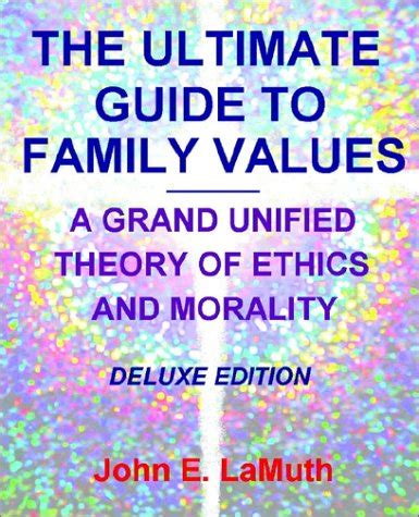 The ultimate guide to family values a grand unified theory of ethics and morality revised edition. - Johnson evinrude outboards eu 60 degree lv service manual pn 507268.