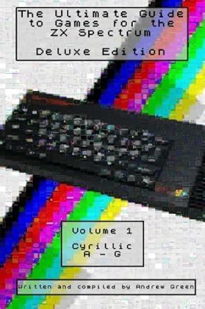 The ultimate guide to games for the zx spectrum deluxe edition volume 1. - Elements of applicable functional analysis monographs and textbooks in pure and applied mathematics 55.