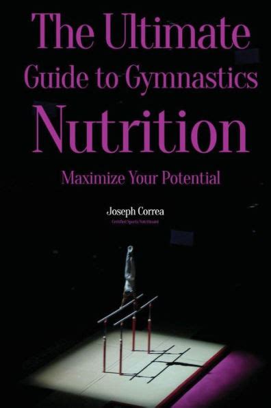 The ultimate guide to gymnastics nutrition maximize your potential. - Geleitete lektüre und rückblickantworten kapitel 25.