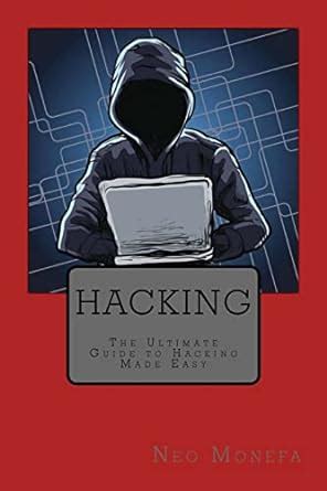 The ultimate guide to hacking made easy. - Meachair the story of a clan.