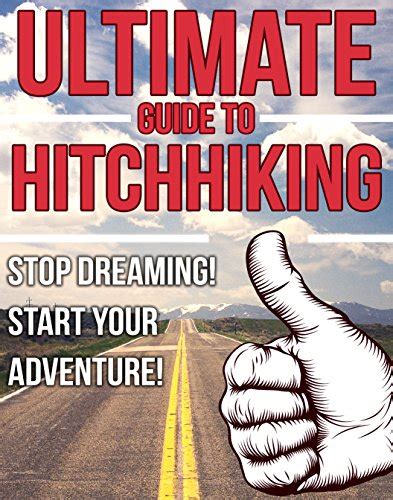 The ultimate guide to hitchhiking stop dreaming start your adventure how to hitchhike travel hacks hitchhiking. - Descargar manual de autocad 2012 en.
