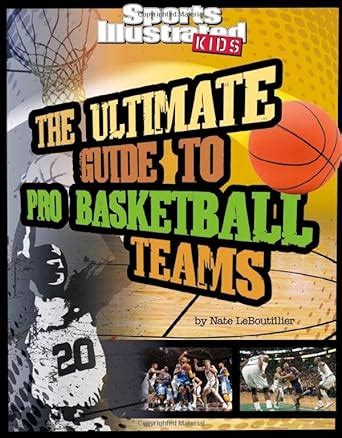 The ultimate guide to pro basketball teams ultimate pro team guides sports illustrated for kids. - Seat leon 1 6 user manual.