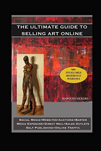 The ultimate guide to selling art online by marques vickers. - Making connections level 3 teachers manual skills and strategies for academic reading.
