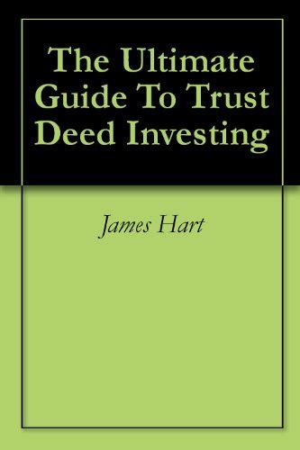 The ultimate guide to trust deed investing. - Premier congrès international de l'habitat de l'étudiant.
