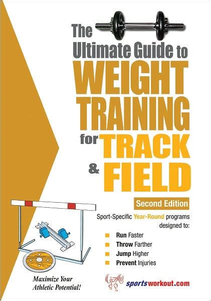 The ultimate guide to weight training for track and field the ultimate guide to weight training for sports 27 paperback. - 1960 panhead harley davidson service handbuch.