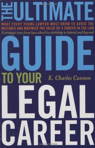 The ultimate guide to your legal career by k charles cannon. - Een sfeer om haring te braden.
