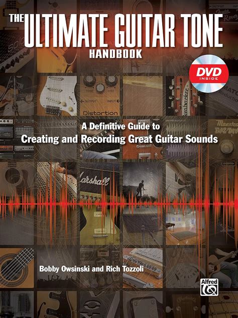 The ultimate guitar tone handbook by bobby owsinski. - Manual de servicio de excavadora halla.