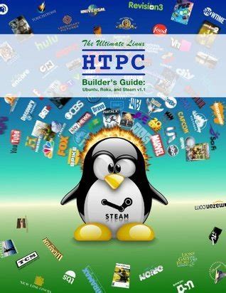 The ultimate linux htpc builders guide ubuntu roku and steam. - Tecumseh 5hp horizontal shaft engine manual.