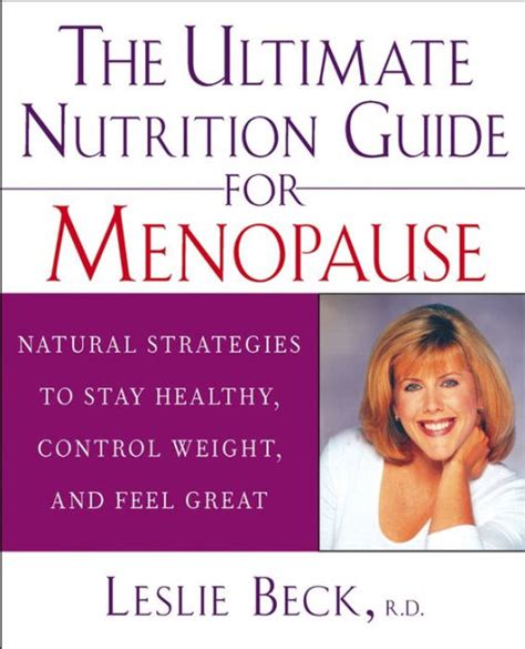 The ultimate nutrition guide for menopause by leslie beck. - Manuale di riparazione digitale per officina jaguar mk i mk ii 1956 1969.