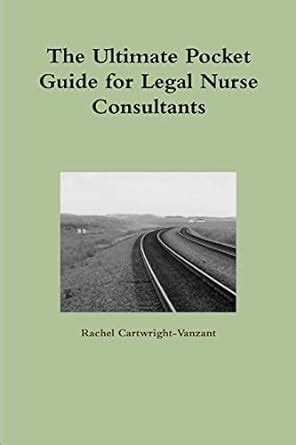 The ultimate pocket guide for legal nurse consultants. - Textbooks of teaching chinese as a foreign language of peking.