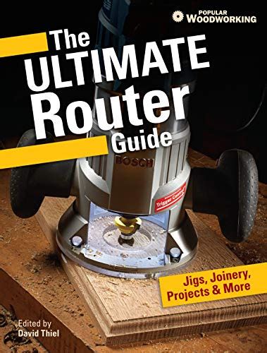 The ultimate router guide jigs joinery projects and more. - Chemical engineering design principles solution manual towler.mobi.