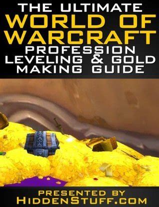 The ultimate world of warcraft profession leveling gold making guide. - Département de la santé publique et de la population, bureau de nutrition..