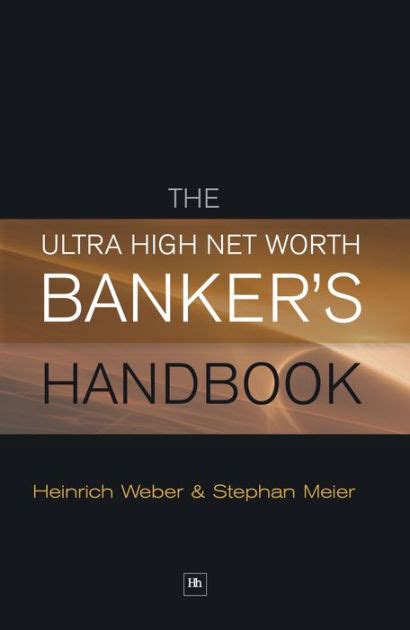 The ultra high net worth bankers handbook by heinrich weber. - 1970 chevy assembly manual reprint impala ss biscayne caprice bel air.
