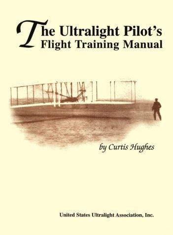 The ultralight pilot s flight training manual. - Prière du père teilhard de chardin.