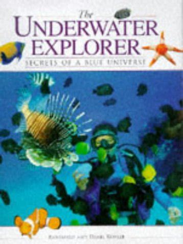 The underwater explorer secrets of a blue universe handbook series. - Nissan serena c25 owners manual download.