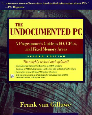 The undocumented pc a programmer s guide to i o. - Viajes alrededor del sofá [por] wimpi..