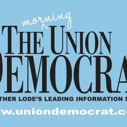 The union democrat sonora ca.  To submit an event for consideration in a future...