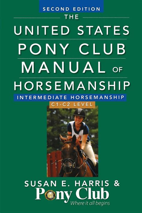 The united states pony club manual of horsemanship intermediate horsemanship c level. - Manuale di servizio di sunfire t2000.