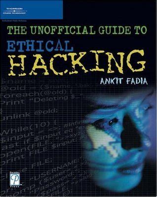 The unofficial guide to ethical hacking miscellaneous ankit fadia. - Alfa romeo spider 105 workshop manual download.