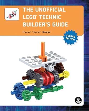 The unofficial lego technic builder s guide by pawel sariel. - Formação industrial do brasil e outros estudos.