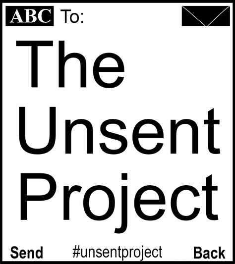 About Community. a subreddit for rora blue’s art project ‘the unsent project’, a place to send anonymous messages to loved ones. Created Sep 14, 2020.. 