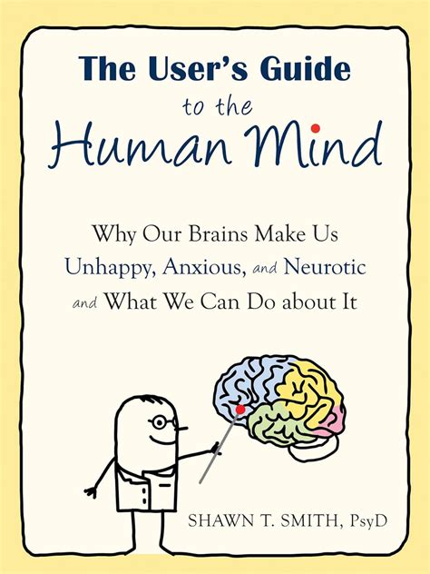 The users guide to the human mind why our brains make us unhappy anxious a. - Estruturas le xicas do portugue s..