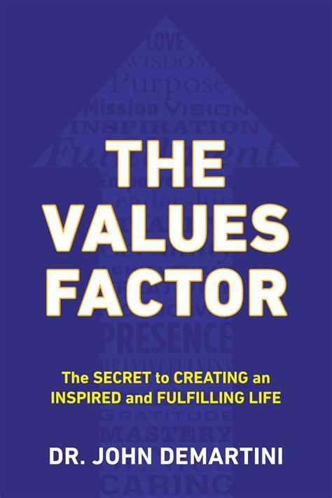The values factor the secret to creating an inspired and fulfilling life by demartini dr john f 2013 paperback. - Manuales para cambiar la distribucion de optra.