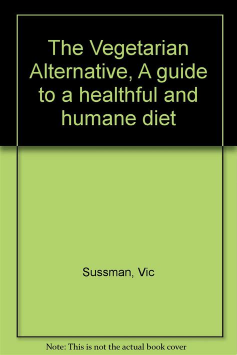 The vegetarian alternative a guide to a healthful and humane. - Residents guide to ambulatory care 6th ed.