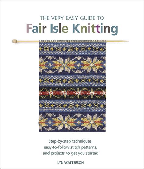 The very easy guide to fair isle knitting. - Physik ch 24 studienführer antwortet magnetisch.