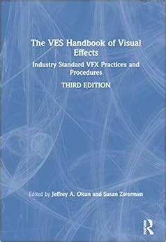 The ves handbook of visual effects industry standard vfx practices. - Producer to producer a step by step guide to low.