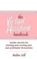 The virtual assistant handbook by nadine hill. - Cuando lo que dios hace no tiene sentido.