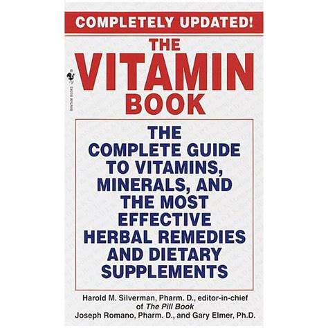 The vitamin book the complete guide to vitamins minerals and the most effective herbal remedies and dietary. - When clowns attack a survival guide.