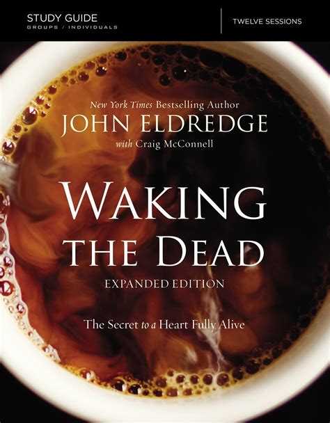 The waking the dead study guide expanded edition the secret to a heart fully alive. - Hobby lobby rock tumbler instructions manual.