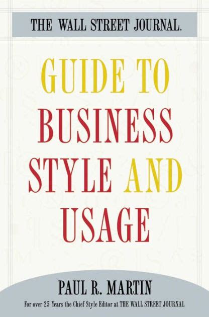 The wall street journal guide to business style and us by paul martin. - Dinámica de estructura mario paz manual de soluciones.