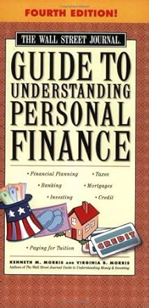 The wall street journal guide to understanding personal finance fourth edition mortgages banking taxes investing. - Incunabeln der öffentlichen bibliothek und der kleineren büchersammlunger den stadt trier.