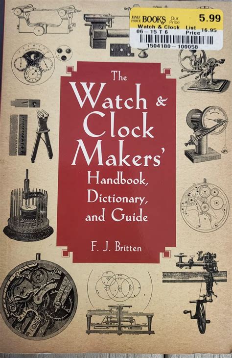 The watch clock makers handbook dictionary and guide by f j britten. - Manual de soluciones sommerville 8a edición ebook.