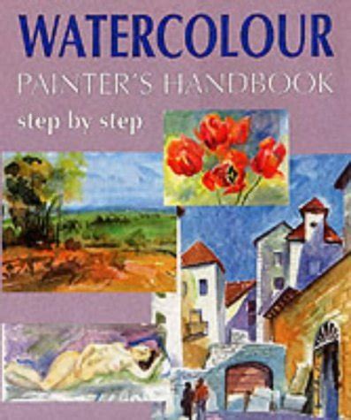 The watercolour painter s handbook beginner s guide. - Mercedes sprinter 311 cdi maintanance manual.