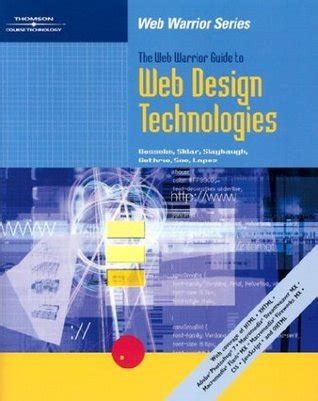 The web warrior guide to web design technologies web warrior series. - 21st century girls survival guide by helen hawkes.
