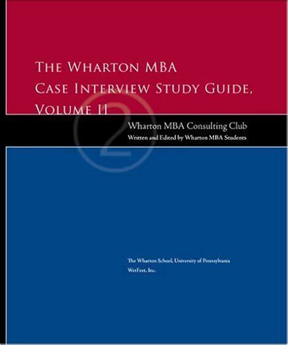 The wharton mba case interview study guide volume ii wharton. - Manuali di riparazione caricabatterie chilton dodge.