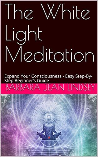 The white light meditation expand your consciousness easy stepbystep beginner s guide. - South western federal taxation manual solutions.