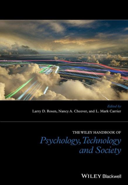 The wiley handbook of psychology technology and society by larry d rosen. - Notas a la regenta y otros textos clarinianos.